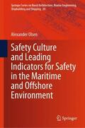 Olsen |  Safety Culture and Leading Indicators for Safety in the Maritime and Offshore Environment | Buch |  Sack Fachmedien