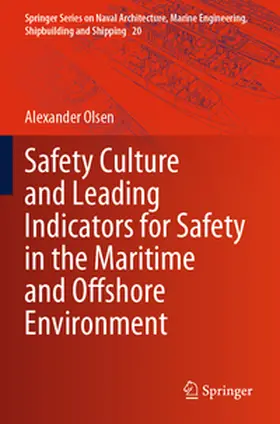 Olsen |  Safety Culture and Leading Indicators for Safety in the Maritime and Offshore Environment | Buch |  Sack Fachmedien