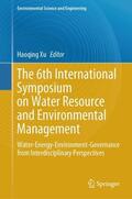 Xu |  The 6th International Symposium on Water Resource and Environmental Management | Buch |  Sack Fachmedien