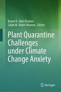 Abd-Elsalam / Abdel-Momen |  Plant Quarantine Challenges under Climate Change Anxiety | Buch |  Sack Fachmedien