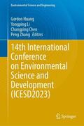 Huang / Li / Chen |  14th International Conference on Environmental Science and Development (ICESD2023) | Buch |  Sack Fachmedien