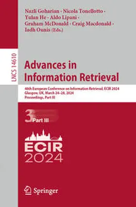 Goharian / Tonellotto / He |  Advances in Information Retrieval | eBook | Sack Fachmedien