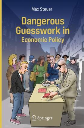 Steuer |  Dangerous Guesswork In Economic Policy | Buch |  Sack Fachmedien