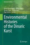 Fuerst-Bjeliš / Mrgic / Mrgic |  Environmental Histories of the Dinaric Karst | Buch |  Sack Fachmedien