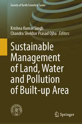 Singh / Prasad Ojha | Sustainable Management of Land, Water and Pollution of Built-up Area | E-Book | www.sack.de