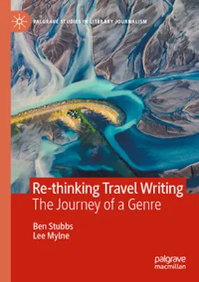 Mylne / Stubbs |  Re-thinking Travel Writing | Buch |  Sack Fachmedien