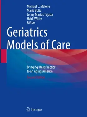 Malone / Boltz / Macias Tejada |  Geriatrics Models of Care | Buch |  Sack Fachmedien