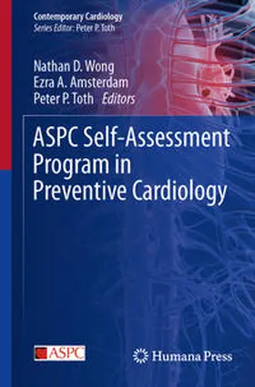 Wong / Toth / Amsterdam |  ASPC Self-Assessment Program in Preventive Cardiology | Buch |  Sack Fachmedien