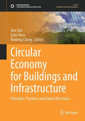 Zuo / Chang / Shen |  Circular Economy for Buildings and Infrastructure | Buch |  Sack Fachmedien