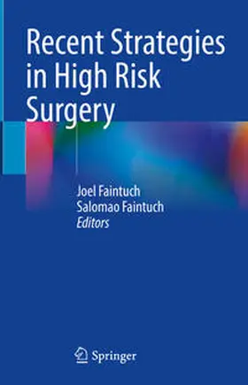 Faintuch |  Recent Strategies in High Risk Surgery | Buch |  Sack Fachmedien