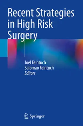 Faintuch |  Recent Strategies in High Risk Surgery | Buch |  Sack Fachmedien