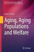 Powell |  Aging, Aging Populations and Welfare | Buch |  Sack Fachmedien