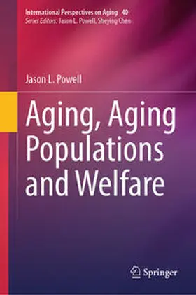 Powell |  Aging, Aging Populations and Welfare | eBook | Sack Fachmedien
