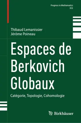Lemanissier / Poineau |  Espaces de Berkovich Globaux | Buch |  Sack Fachmedien