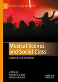 Garbaye / Guibert |  Musical Scenes and Social Class | Buch |  Sack Fachmedien