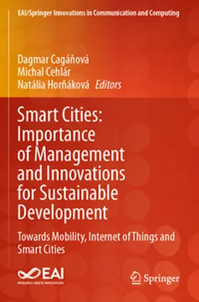 Cagánová / Cagánová / Cehlár |  Smart Cities: Importance of Management and Innovations for Sustainable Development | Buch |  Sack Fachmedien