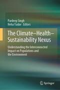 Singh / Yadav |  The Climate-Health-Sustainability Nexus | Buch |  Sack Fachmedien
