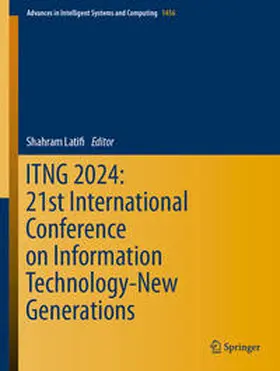 Latifi |  ITNG 2024: 21st International Conference on Information Technology-New Generations | eBook | Sack Fachmedien