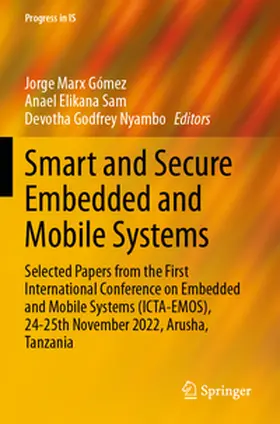 Marx Gómez / Elikana Sam / Godfrey Nyambo |  Smart and Secure Embedded and Mobile Systems | Buch |  Sack Fachmedien