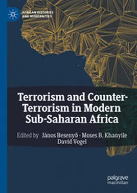 Besenyo / Besenyo / Khanyile | Terrorism and Counter-Terrorism in Modern Sub-Saharan Africa | E-Book | www.sack.de