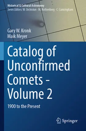 Kronk / Meyer |  Catalog of Unconfirmed Comets - Volume 2 | Buch |  Sack Fachmedien