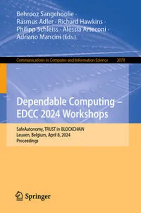 Sangchoolie / Adler / Mancini |  Dependable Computing - EDCC 2024 Workshops | Buch |  Sack Fachmedien