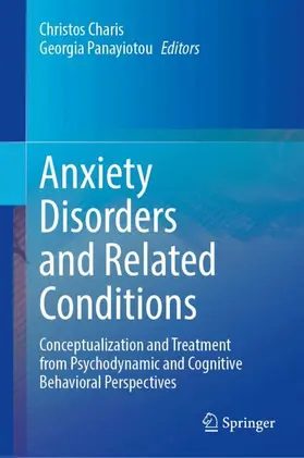 Charis / Panayiotou | Anxiety Disorders and Related Conditions | Buch | 978-3-031-56797-1 | www.sack.de