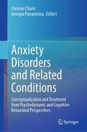 Charis / Panayiotou |  Anxiety Disorders and Related Conditions | eBook | Sack Fachmedien