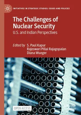 Kapur / Wueger / Rajagopalan |  The Challenges of Nuclear Security | Buch |  Sack Fachmedien