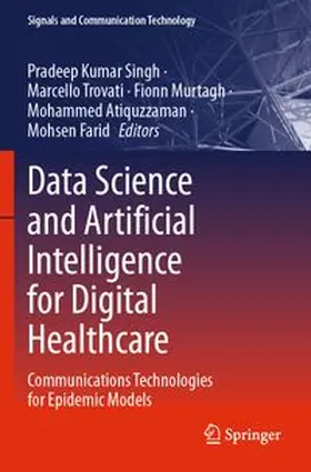 Singh / Trovati / Murtagh | Data Science and Artificial Intelligence for Digital Healthcare | Buch | 978-3-031-56820-6 | www.sack.de