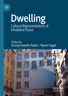 Petocz / Petocz / Segal |  Dwelling | Buch |  Sack Fachmedien