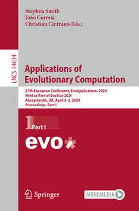 Smith / Correia / Cintrano | Applications of Evolutionary Computation | E-Book | sack.de