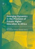 Tamrat / Teferra |  Emerging Dynamics in the Provision of Private Higher Education in Africa | Buch |  Sack Fachmedien