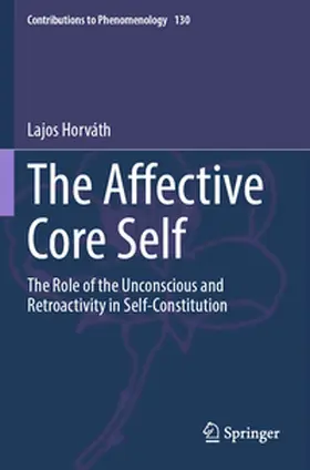 Horváth |  The Affective Core Self | Buch |  Sack Fachmedien