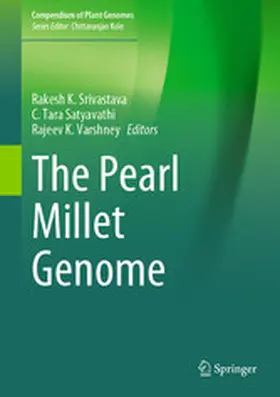 Srivastava / Satyavathi / Varshney |  The Pearl Millet Genome | eBook | Sack Fachmedien