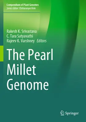 Srivastava / Satyavathi / Varshney |  The Pearl Millet Genome | Buch |  Sack Fachmedien