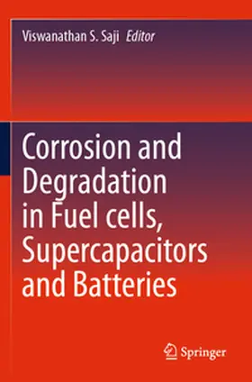 Saji |  Corrosion and Degradation in Fuel Cells, Supercapacitors and Batteries | Buch |  Sack Fachmedien