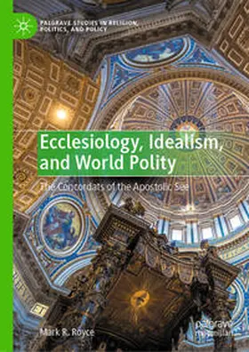 Royce | Ecclesiology, Idealism, and World Polity | E-Book | www.sack.de