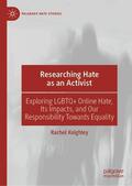 Keighley |  Researching Hate as An Activist | Buch |  Sack Fachmedien