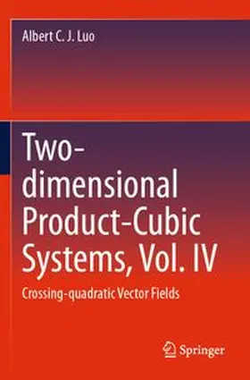 Luo |  Two-dimensional Product-Cubic Systems, Vol. IV | Buch |  Sack Fachmedien