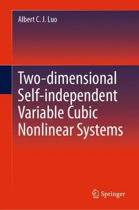 Luo |  Two-dimensional Self-independent Variable Cubic Nonlinear Systems | Buch |  Sack Fachmedien