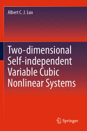 Luo |  Two-dimensional Self-independent Variable Cubic Nonlinear Systems | Buch |  Sack Fachmedien