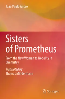 André |  Sisters of Prometheus | Buch |  Sack Fachmedien