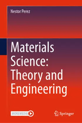Perez | Materials Science: Theory and Engineering | E-Book | www.sack.de