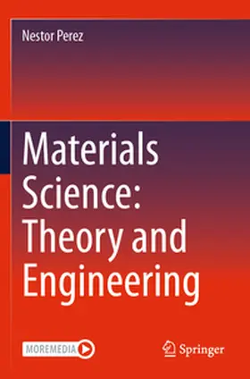 Perez |  Materials Science: Theory and Engineering | Buch |  Sack Fachmedien