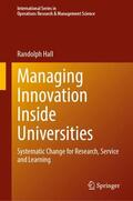 Hall |  Managing Innovation Inside Universities | Buch |  Sack Fachmedien
