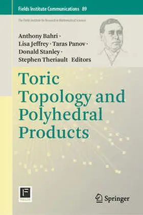 Bahri / Jeffrey / Panov |  Toric Topology and Polyhedral Products | eBook | Sack Fachmedien