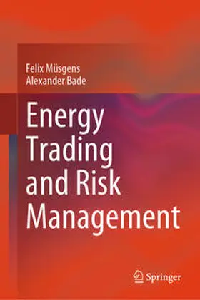 Müsgens / Bade | Energy Trading and Risk Management | E-Book | sack.de