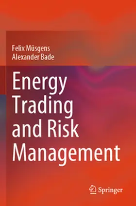 Müsgens / Bade |  Energy Trading and Risk Management | Buch |  Sack Fachmedien