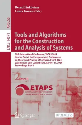 Kovács / Finkbeiner |  Tools and Algorithms for the Construction and Analysis of Systems | Buch |  Sack Fachmedien